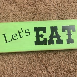 Let’s Eat Wood Kitchen Sign